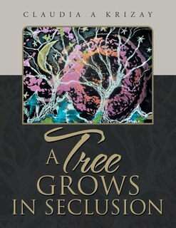Couverture_A Tree Grows in Seclusion