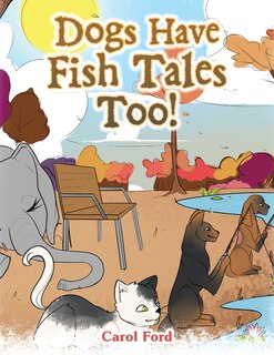 Couverture_Dogs Have Fish Tales Too!