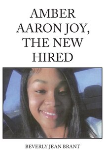 Front cover_Amber Aaron Joy, the New Hired