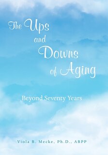 Couverture_The Ups and Downs of Aging Beyond Seventy Years