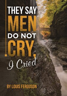 Couverture_They Say Men Do Not Cry, I Cried