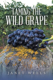 Couverture_Taming the Wild Grape