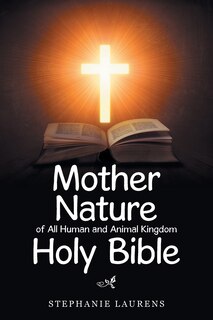 Couverture_Mother Nature of All Human and Animal Kingdom Holy Bible