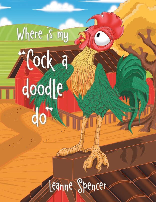 Front cover_Where Is My Cock a Doodle Do