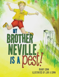 Couverture_My Brother Neville Is a Pest!