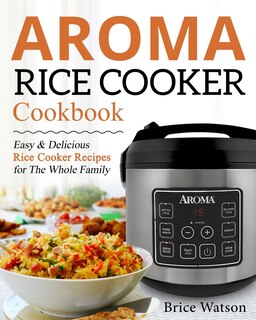 Couverture_Aroma Rice Cooker Cookbook