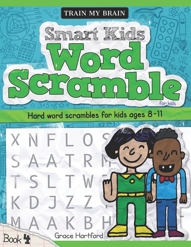 Smart Kids Word Scramble for Kids: Hard word scrambles for kids age 8 - 11 (Book 4)