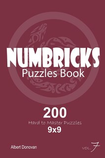 Front cover_Numbricks - 200 Hard to Master Puzzles 9x9 (Volume 7)