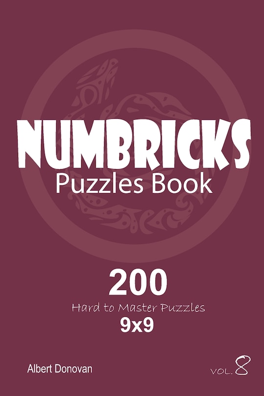 Front cover_Numbricks - 200 Hard to Master Puzzles 9x9 (Volume 8)