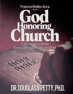 Front cover_Pastoral Reflections to a God Honoring Church