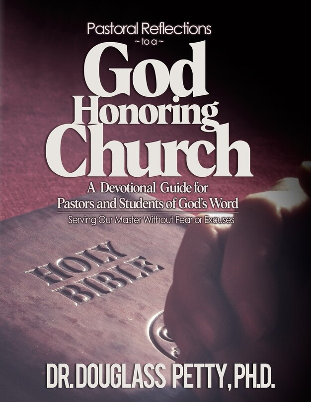 Front cover_Pastoral Reflections to a God Honoring Church