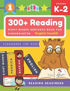 Front cover_300+ Reading Sight Words Sentence Book for Kindergarten English Swahili Flashcards for Kids