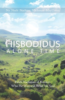 Front cover_Hisbodidus Alone Time
