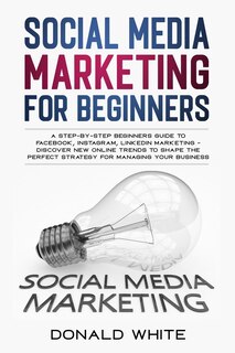Front cover_Social Media Marketing for Beginners