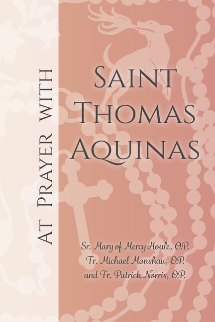 Front cover_At Prayer with Saint Thomas Aquinas