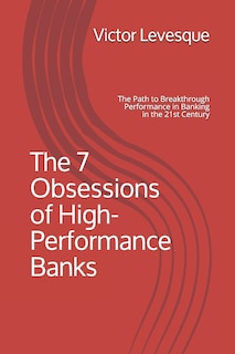Front cover_The 7 Obsessions of High-Performance Banks