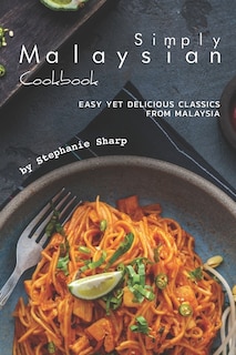 Couverture_Simply Malaysian Cookbook