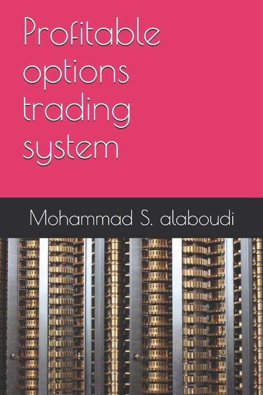 Profitable options trading system