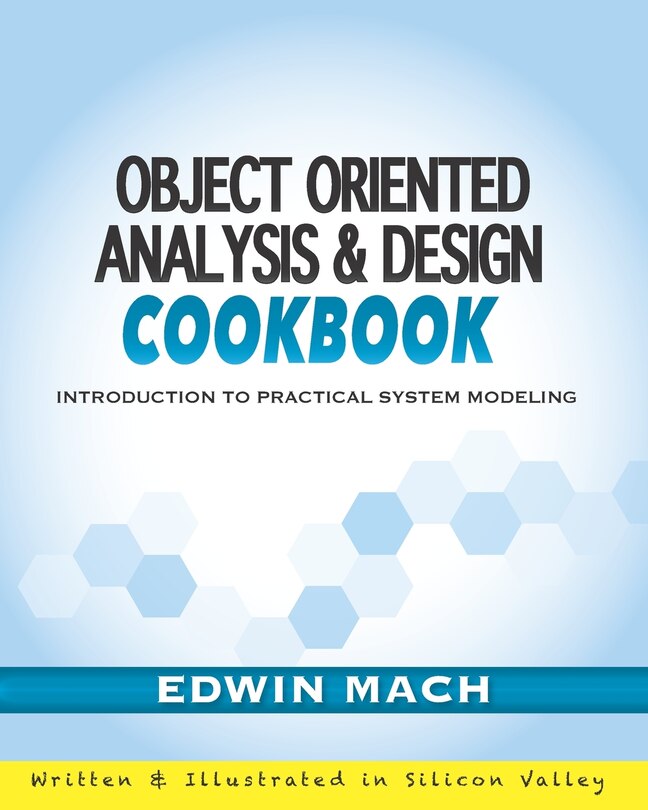 Front cover_Object Oriented Analysis & Design Cookbook