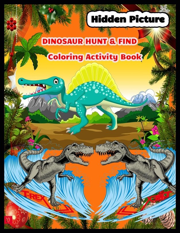 Front cover_Hidden Picture DINOSAUR HUNT & FIND Coloring Activity Book