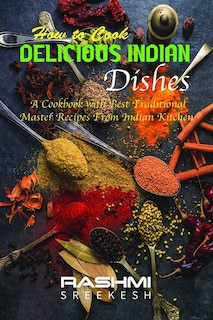 Front cover_How to cook delicious Indian dishes
