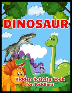Front cover_DINOSAUR Hidden Activity Book for Toddlers