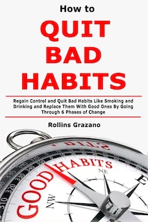Couverture_How to Quit Bad Habits