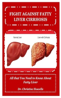 Front cover_Fight Against Fatty Liver Cirrhosis