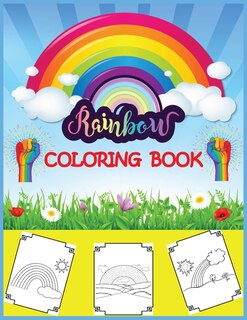 Rainbow Coloring Book: Big, simple and easy Rainbow coloring book for kids, girls and toddlers. Large pictures with cute rainbows, stars, ... wings.