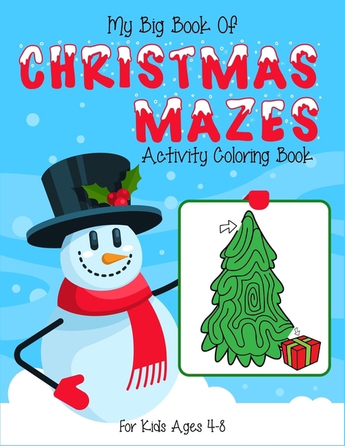 Couverture_My Big Book Of Christmas Mazes Activity Coloring Book For Kids Ages 4-8
