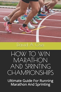 Couverture_How to Win Marathon and Sprinting Championships
