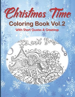Front cover_Christmas Time Coloring Book Vol.2 With Short Quotes & Greetings