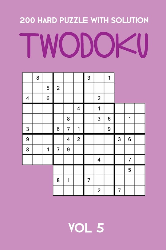 Front cover_200 Hard Puzzle With Solution Twodoku Vol 5
