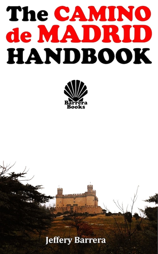 Front cover_The Camino De Madrid Handbook