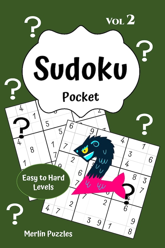 Sudoku Pocket Easy to Hard Levels: 150 Handy Size Travel-Friendly Puzzles and Solutions Fits into Handbag or Backpack Problem Solving on the Go Volume Two