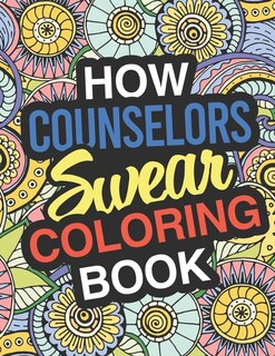 How Counselors Swear Coloring Book