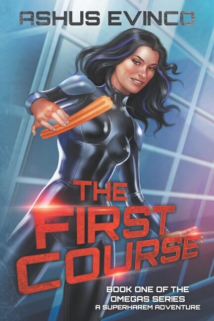 The First Course: Book One of The Omegas Series, a SuperHarem Adventure