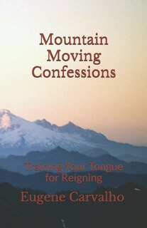 Front cover_Mountain Moving Confessions