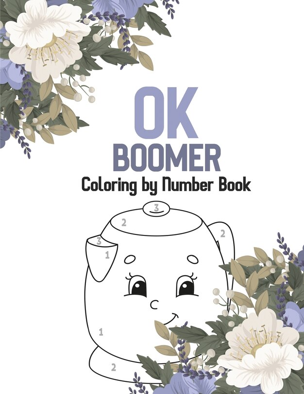 Front cover_OK Boomer Coloring by Number Book