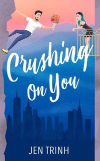 Couverture_Crushing on You