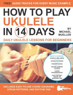 Front cover_How To Play Ukulele In 14 Days