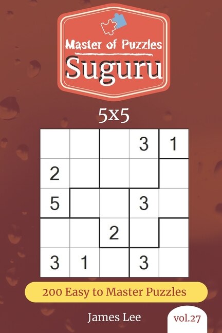 Front cover_Master of Puzzles - Suguru 200 Easy to Master Puzzles 5x5 (vol. 27)
