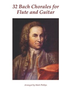 Front cover_32 Bach Chorales for Flute and Guitar