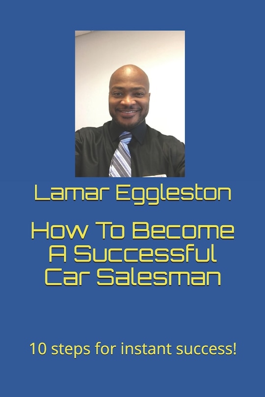 Front cover_How To Become A Successful Car Salesman