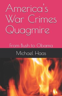 Couverture_America's War Crimes Quagmire