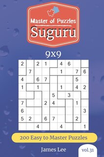 Front cover_Master of Puzzles - Suguru 200 Easy to Master Puzzles 9x9 (vol. 31)