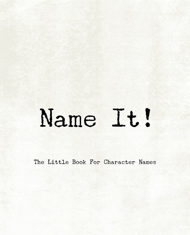 Couverture_Name It! - The Little Book For Character Names