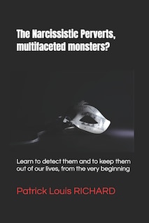 Couverture_The Narcissistic Perverts, multifaceted monsters?