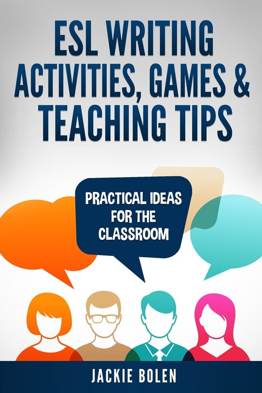Front cover_ESL Writing Activities, Games & Teaching Tips