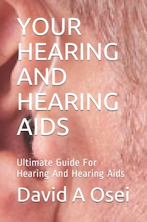 Couverture_Your Hearing and Hearing AIDS